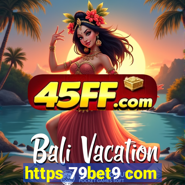 https 79bet9 com